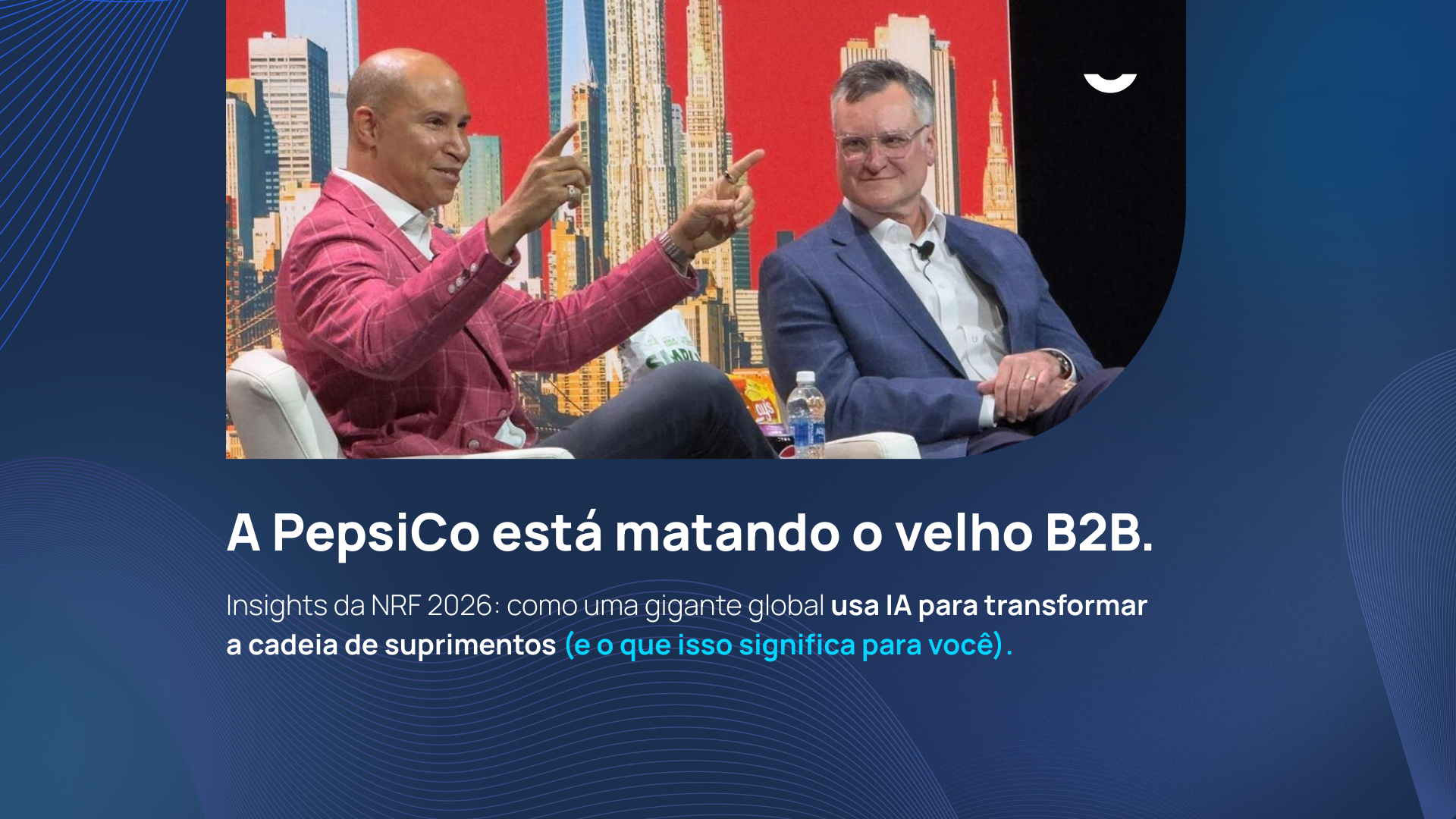 A PepsiCo está matando o velho B2B